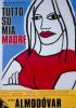 Tutto Su Mia Madre