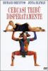 Cercasi Trib Disperatamente